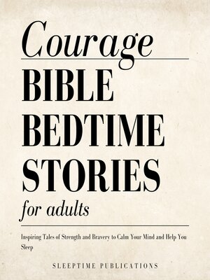 cover image of Courage Bible Bedtime Stories for Adults